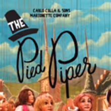 Carlo Colla & Sons Marionette Company to Bring THE PIED PIPER to the New Vic, 5/6-15