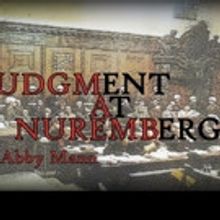Throughline Theatre Company's JUDGMENT AT NUREMBERG Opens Today