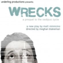 Underling Productions Presents WRECKS Today