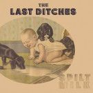 The Last Ditches Feat. The Heartbreakers Walter Lure & Black Sabbath/Rainbow's Bobby…