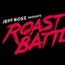 Comedy Central Orders Second Round of JEFF ROSS PRESENTS ROAST BATTLE
