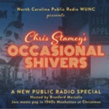 Chris Stamey's Original Radio Play OCCASIONAL SHIVERS to Air this Holiday Season