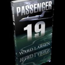 PASSENGER 19 by Ward Larsen is Released