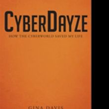 Gina Davis Releases CYBER DAYZE