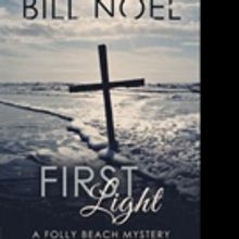 Bill Noel Releases FIRST LIGHT