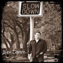 Blues Rock Guitarist Alex Lopez To Release Highly Anticipated Third Album 'Slowdown'