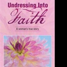 Ella Lev Pens Memoir, UNDRESSING INTO FAITH