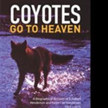 COYOTES GO TO HEAVEN is Released