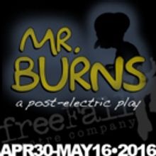 freeFall's MR. BURNS: A POST-ELECTRIC PLAY to Run 4/30-5/22