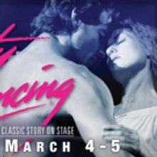 Tickets for the Boise Premiere of  'Dirty Dancing - The Classic Story on Stage'  Go o