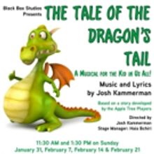 THE TALE OF THE DRAGON'S TAIL and More Set for Black Box Studios This Month