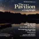Craig Wright's THE PAVILION Opens Tonight Off-Broadway