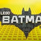 THE LEGO BATMAN MOVIE Builds at the Box Office, Crossing $200 Mllion Worldwide