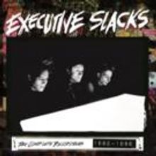 Cleopatra Records Releases Complete Recordings of Executive Slacks