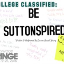 'COLLEGE CLASSIFIED' Begins at Hollywood Fringe Festival Today