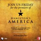 No TV? No Problem! HAMILTON'S AMERICA Doc to Live Stream!