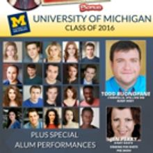University of Michigan Graduates Set for BROADWAY SESSIONS Tomorrow