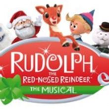 RUDOLPH THE RED-NOSED REINDEER: THE MUSICAL Will Fly to Thousand Oaks for the Holiday