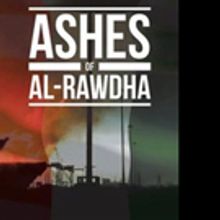 ASHES OF AL-RAWDHA Offers Intimate Look into Gulf War