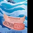 E.A.A. Wilson Releases ASCENSION DENIED