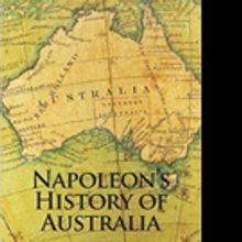 D. Y. Gilbert Releases 'Napoleon's History of Australia'