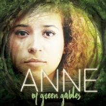 ANNE OF GREEN GABLES Gets New Stage Adaptation Off-Broadway