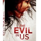 THE EVIL IN US Available on DVD Exclusively at Walmart Today