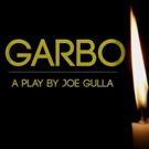 Tickets on Sale Now for Joe Gulla's GARBO at Cherry Lane