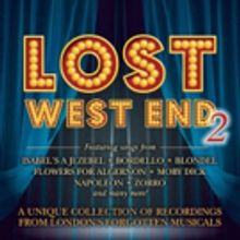 FIRST LISTEN: I've Always Had A Dream From The Upcoming LOST WEST END 2 Album