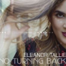 Eleanor Tallie to Continue NO TURNING BACK Tour This Month in Texas