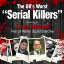 THE UK'S WORST SERIAL KILLERS Comes to Swindon Arts Theatre This April