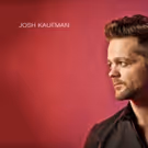 Season 6 Champion of THE VOICE Josh Kaufman Releases New Self-Titled EP