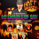 50 SHADES OF GAY Gets Encore at The Taj Mahal for Halloween