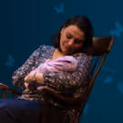 BWW Review: Next Act's MOTHERHOOD OUT LOUD Celebrates Life's Creation and Future