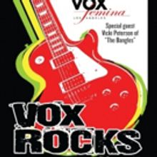 VOX Femina Los Angeles to Bring VOX ROCKS! to Zipper Hall, 6/11