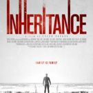 INHERITANCE Unlocks Dark Family Secrets in World Premiere at Dances With Films