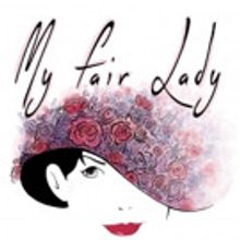 Opera House Players Inc. to Present MY FAIR LADY