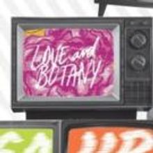 BWW Reviews: LOVE & BOTANY: SIX 10-MINUTE PLAYS at Source Festival