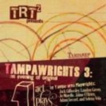 TampaRep's Laboratory Company's TAMPAWRIGHTS 3 Opens Tonight