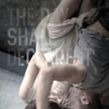 Update: THE DAY SHALL DECLARE IT Extended Through 7/31