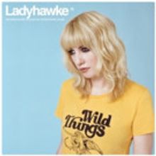 Ladyhawke Announces 2017 North American Tour; Premieres 'Wild Things' Acoustic Video