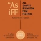 New 'As iFF' Festival to Celebrate Short Films in Irvington, NY, 11/13