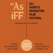 New 'As iFF' Festival to Celebrate Short Films in Irvington, NY, Today
