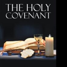 Jesus Sanchez Pens THE HOLY COVENANT