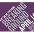 2016 Breaking Ground Festival Kicks Off This April at Huntington