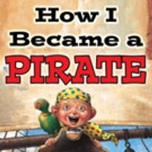 The Growing Stage to Present HOW I BECAME A PIRATE, 5/13-22