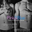 Award Winning Documentary PINK & BLUE: COLORS of HEREDITARY CANCER to Screen in…