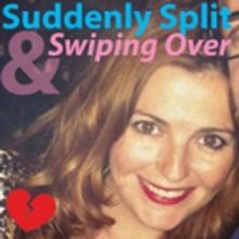 SUDDENLY SPLIT & SWIPING OVER Begins Today at Hollywood Fringe Festival