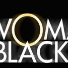 THE WOMAN IN BLACK Coming to King's Theatre