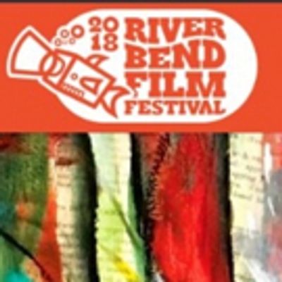 River Bend Film Festival Accepting Submissions Starting July 1
